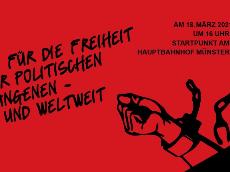 Einladung zur Demonstration am 18.03.2021 in Münster – Freiheit für alle politischen Gefangenen!