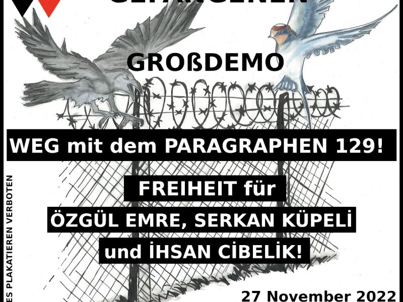 Demo am 27.11.2022 – Freiheit für alle antifaschistischen und revolutionären Gefangenen – Nieder mit den Nazi-Paragraphen 129, 129a und 129b!