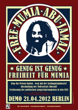 Free Mumia - US Justiz gräbt sich ein / Demo in Berlin am 21.04.