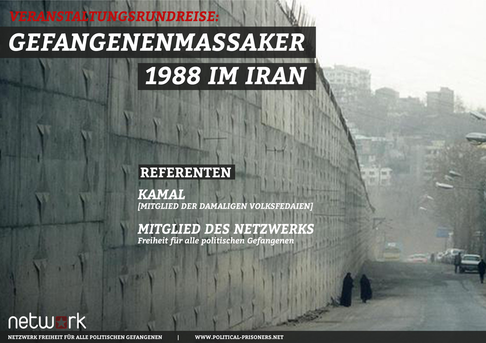 Berlin:Veranstaltungsrundreise zu den Hintergründen des Gefangenenmassakers im Iran 1988