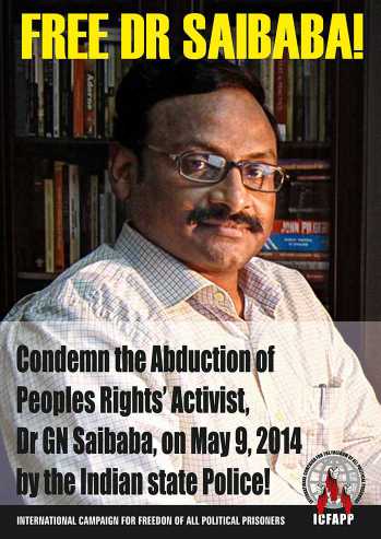 Wir fordern die sofortige Freilassung von Dr. Saibaba der von der Polizei in Mharashtra entführt wurde!