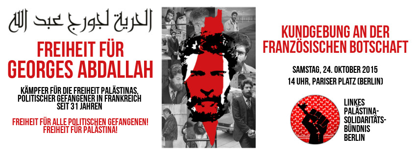 KUNDGEBUNG Freiheit für Georges Ibrahim Abdallah in Berlin