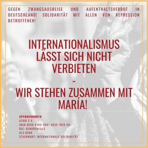 MD: Internationalismus lässt sich nicht verbieten – Solidarität mit María!