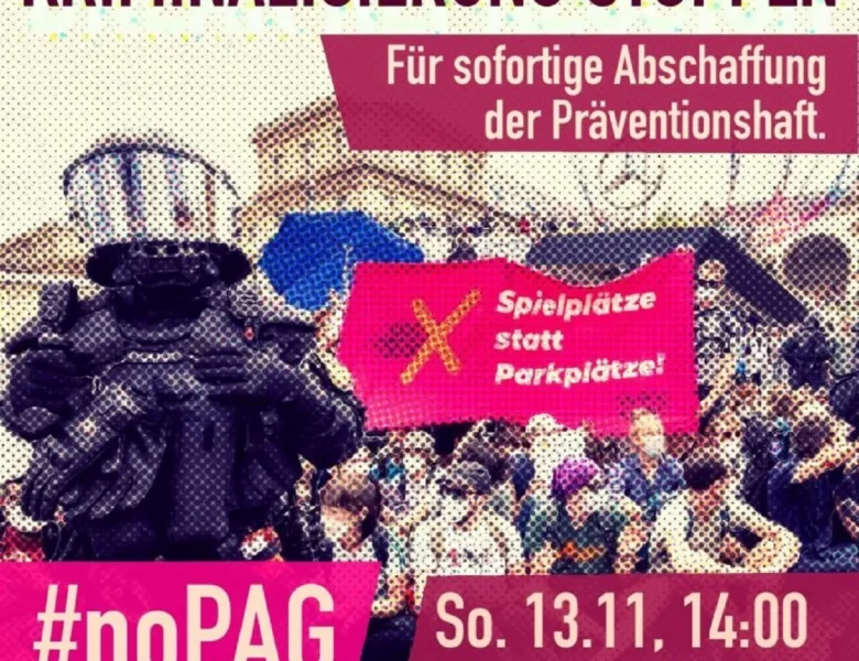 Unsere Solidarität gegen ihre Repression! #NoPAG – Demonstration: Sonntag, 13. November, 14:00 Uhr, Wettersteinplatz, München