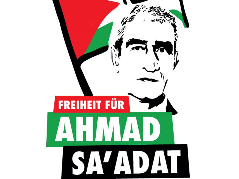 14.-24. Januar 2023: Internationale Aktionswoche zur Befreiung von Ahmad Sa’adat und aller palästinensischen Gefangenen